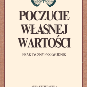 POCZUCIE WŁASNEJ WARTOŚCI      E-BOOK