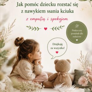 Ebook Jak pomóc dziecku rozstać się z nawykiem ssania kciuka?